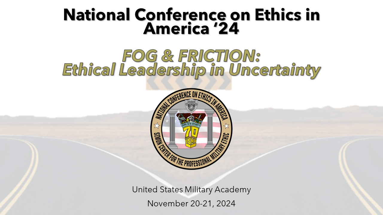 National Conference on Ethics in America Sponsored by The Class of 1970